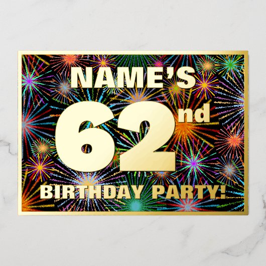 62e verjaardag: Fun, kleurrijke Fireworks look Folie Uitnodiging (Voorkant)
