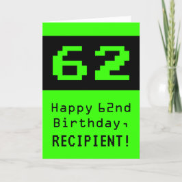 62e verjaardag: Nerdy / Geeky stijl "62" en naam Kaart