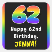 62e verjaardag: Regenboogspectrum # 62, Aangepaste Vierkante Sticker (Voorkant)