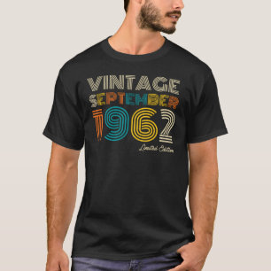 62nd Birthday  September 1962 Limited Edtn. T-shirt