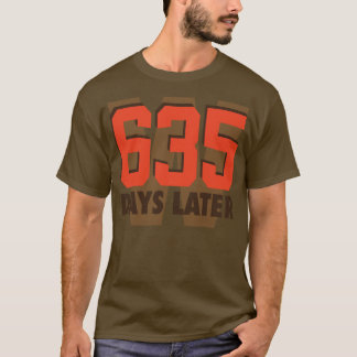 635 dagen later bruinOranje T-shirt