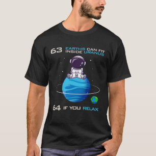 63 Aarden kunnen passen in de Uranus astronomie ru T-shirt
