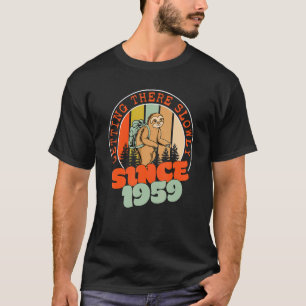 63 jaar er langzaam komen sinds 1959 63e geboorte t-shirt