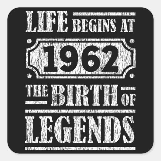 63 jaar oud 1962 Geboorte van de legende 63ste ver Vierkante Sticker (Voorkant)