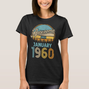63 jaar oud Geweldige sinds januari 1960 63e geboo T-shirt