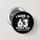 63 Jaar Oud Sarcastisch Meme Grappig 63e Verjaarda Ronde Button 5,7 Cm (Voorkant /achterkant)