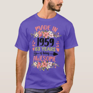 63 jaar Oude 63e verjaardag, geboren in 1959 meisj T-shirt