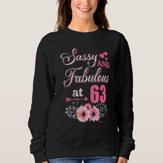 63 Sassy Classy en Fabulous 63e Dag Bloemen Flo Trui (Voorkant)