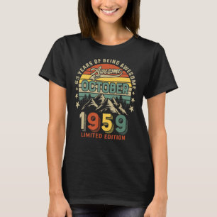 63e verjaardag 63 jaar Geweldige sinds oktober 195 T-shirt