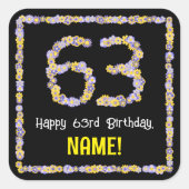 63e verjaardag: Floral Flowers Number, Custom Name Vierkante Sticker (Voorkant)