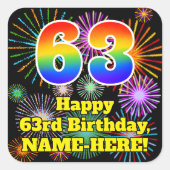 63e verjaardag: Fun Fireworks Kijk, regenboog # 63 Vierkante Sticker (Voorkant)