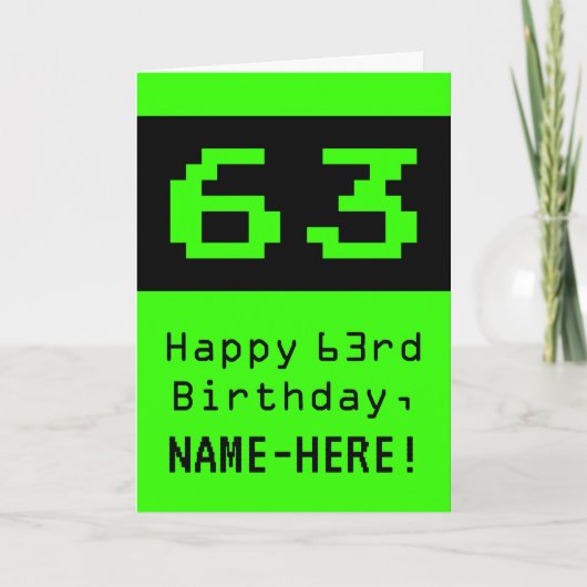 63e verjaardag: Nerdy / Geeky Style "63" en naam Kaart (Voorkant)