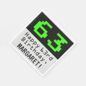 63e verjaardag - Nerdy / Geeky Style "63" & naam Servet (Hoek)