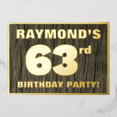 63e verjaardag: Vet, Faux Hood Grain Pattern Folie Uitnodiging (Voorkant)