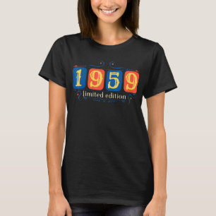 63ste Verjaardag Dames Mannen 63 Jaar 1959 3 T-shirt