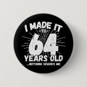 64 Jaar Oud Sarcastisch Meme Grappig 64e Verjaarda Ronde Button 5,7 Cm (Voorkant)