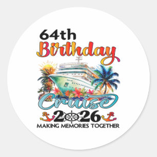 64e verjaardag Cruise 2026 Familie Cruise Vakantie Ronde Sticker