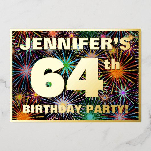 64e verjaardag — Fun, kleurrijke Fireworks look Folie Uitnodiging (Voorkant)