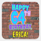 64e verjaardag - Leuk, Urban Graffiti geïnspireerd Vierkante Sticker (Voorkant)