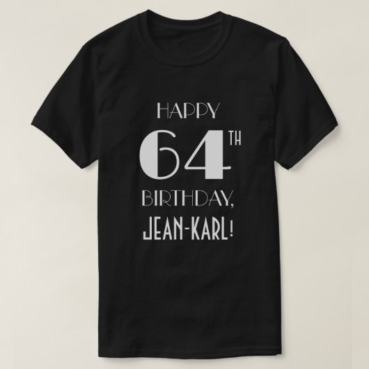 64e verjaardagsfeest - Art Deco Geïnspireerd Look  T-shirt (Design voorkant)