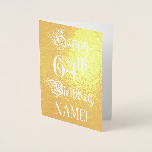 64th Birthday: Elegant, Ornate Script; Custom Name Folie Kaarten (Voorkant)