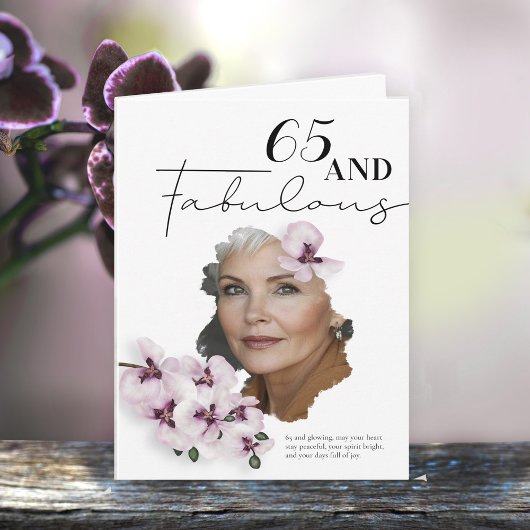 65 & Fabulous Orchid Photo Birthday Greeting Card Kaart