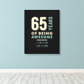 65 jaar Geweldige - 65e verjaardag Canvas Afdruk (Insitu (Houten vloer))