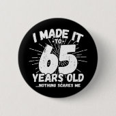 65 jaar oud sarcastisch meme grappige 65e verjaard ronde button 5,7 cm (Voorkant)