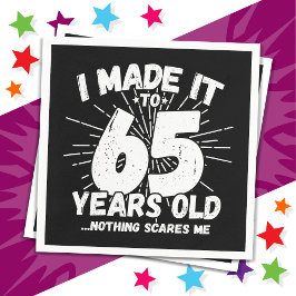 65 jaar oud sarcastisch meme grappige 65e verjaard servet