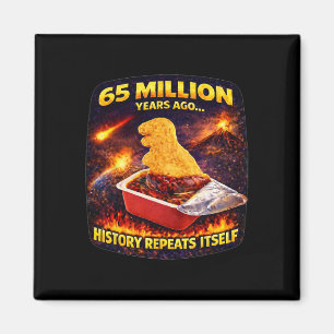 65 miljoen jaar geleden grappige dino nugget magneet