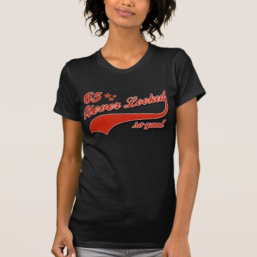 65 Nooit zo goed uitgezien T-shirt (Voorkant)