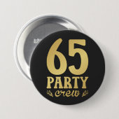 65-partijenbemanningsleden 65e verjaardag ronde button 7,6 cm (Voorkant /achterkant)
