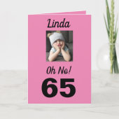 65e Oh Nee! Verjaardag Funny Grumpy Girl Kaart (Voorkant)