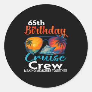 65e verjaardag Cruise bemanning vrienden familie v Ronde Sticker