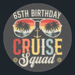 65E Verjaardag Cruise Squad Familie Matching Ronde Sticker<br><div class="desc">65E Verjaardag Cruise Squad Crew Vakantiegroep Familie Matching Design Gift Classic Ronde Stickers Classic Collectie.</div>