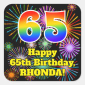 65e verjaardag: Fun Fireworks Kijk, regenboog # 65 Vierkante Sticker (Voorkant)