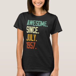65e verjaardag Geweldige sinds juli 1957 65 jaar e T-shirt