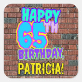 65e verjaardag - Leuk, Urban Graffiti geïnspireerd Vierkante Sticker (Voorkant)