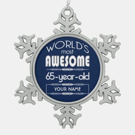 65e verjaardag op de wereld Best Fabulous Dark Blu Tin Sneeuwvlok Ornament (Voorkant)