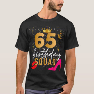 65e verjaardag Squad Bday 65 jaar oude Girlsrip Pa T-shirt