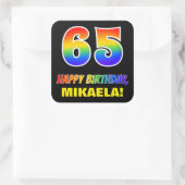65e verjaardag: Vet, Leuk, Eenvoudig, Regenboog 65 Vierkante Sticker (Tas)
