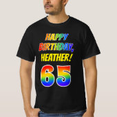 65e verjaardag — Vet, Leuk, Regenboog 65, Aangepas T-shirt (Voorkant)