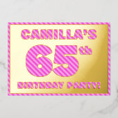 65e verjaardag — Vet, vuurtje, roze band # 65 Folie Uitnodiging (Voorkant)