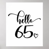 65e verjaardag Vrouwen Hallo 65 stuks 65 jaar oud Poster (Voorkant)