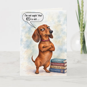 65ste verjaardag Dachshund humor Kaart