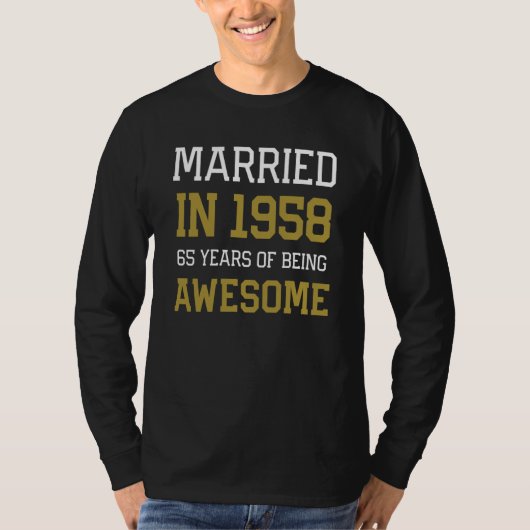 65th Anniversary for Men Married In 1958 Couples H T-shirt (Voorkant)