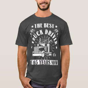 65th Birthday Cadeau Truck Driver 65 Years Trucks T-shirt