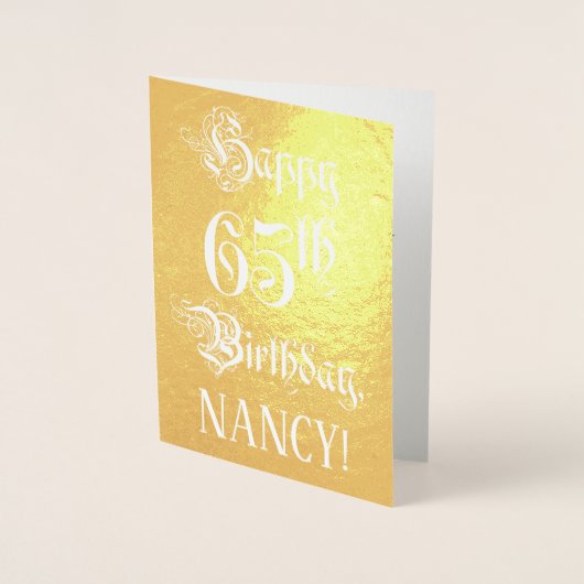 65th Birthday: Elegant, Ornate Script; Custom Name Folie Kaarten (Voorkant)