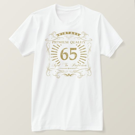 65th Birthday Gag Gift T-shirt (Design voorkant)