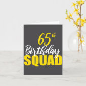 65th Happy Birthday Squad Party Bday Family Group  Kaart (Gele Bloem)